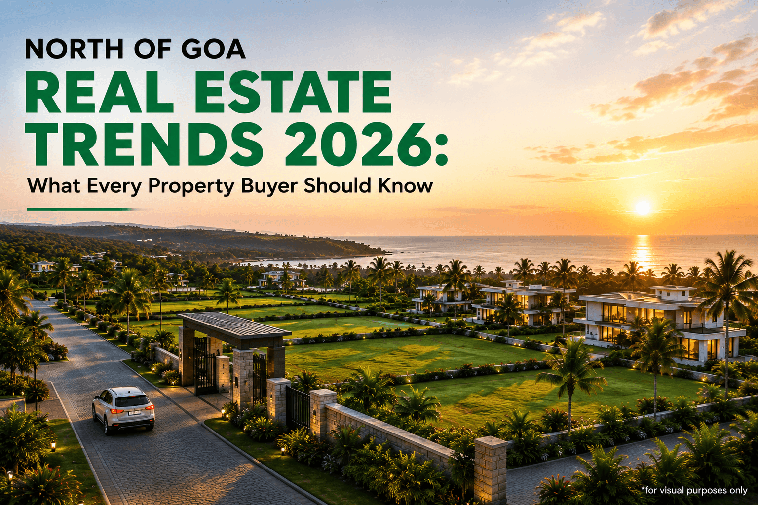 North Of Goa Real Estate Trends 2026: What Every Property Buyer Should Know