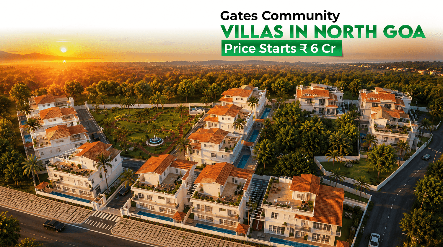 Gates Community Villas In North Goa | Price Starts ₹ 6 Cr.